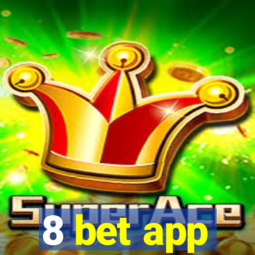 8 bet app